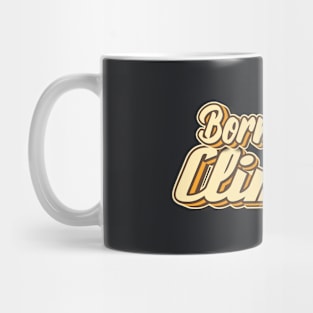 Born to be a Climber typography Mug